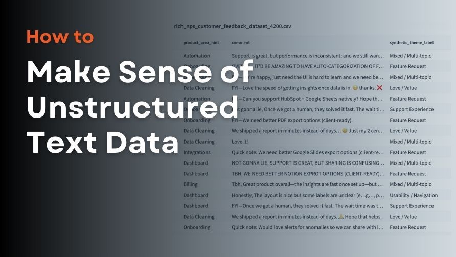 How to Actually Make Sense of Unstructured Text Data
